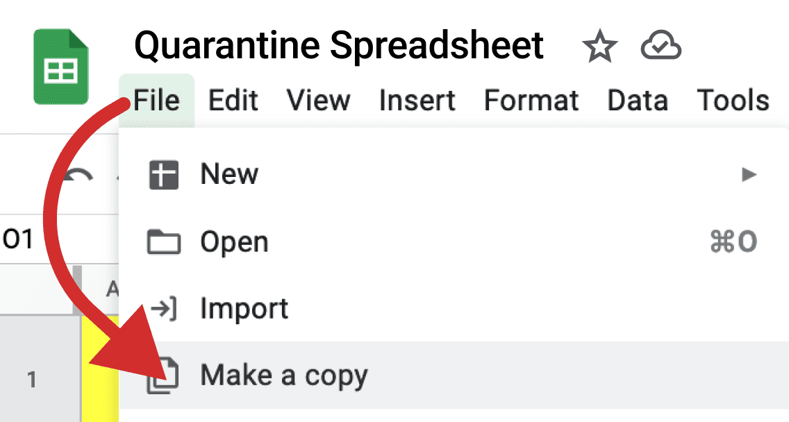 Copy the Quarantine Spreadsheet Copy the Quarantine Spreadsheet